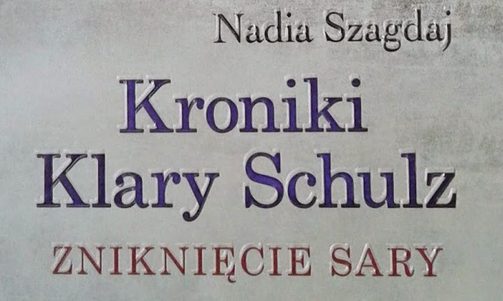 Kroniki Klary Schulz. Zniknięcie Sary – Sprawa II