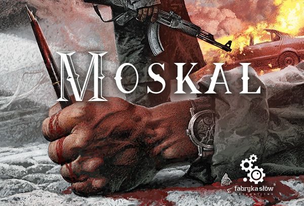 Moskal – historia władzy