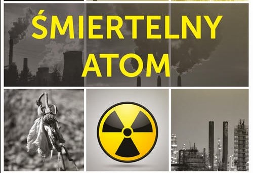 Śmiertelny atom – cudowne niebezpieczeństwo