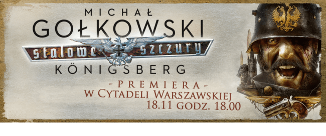 Königsberg zaprasza na spotkanie z Michałem Gołkowskim