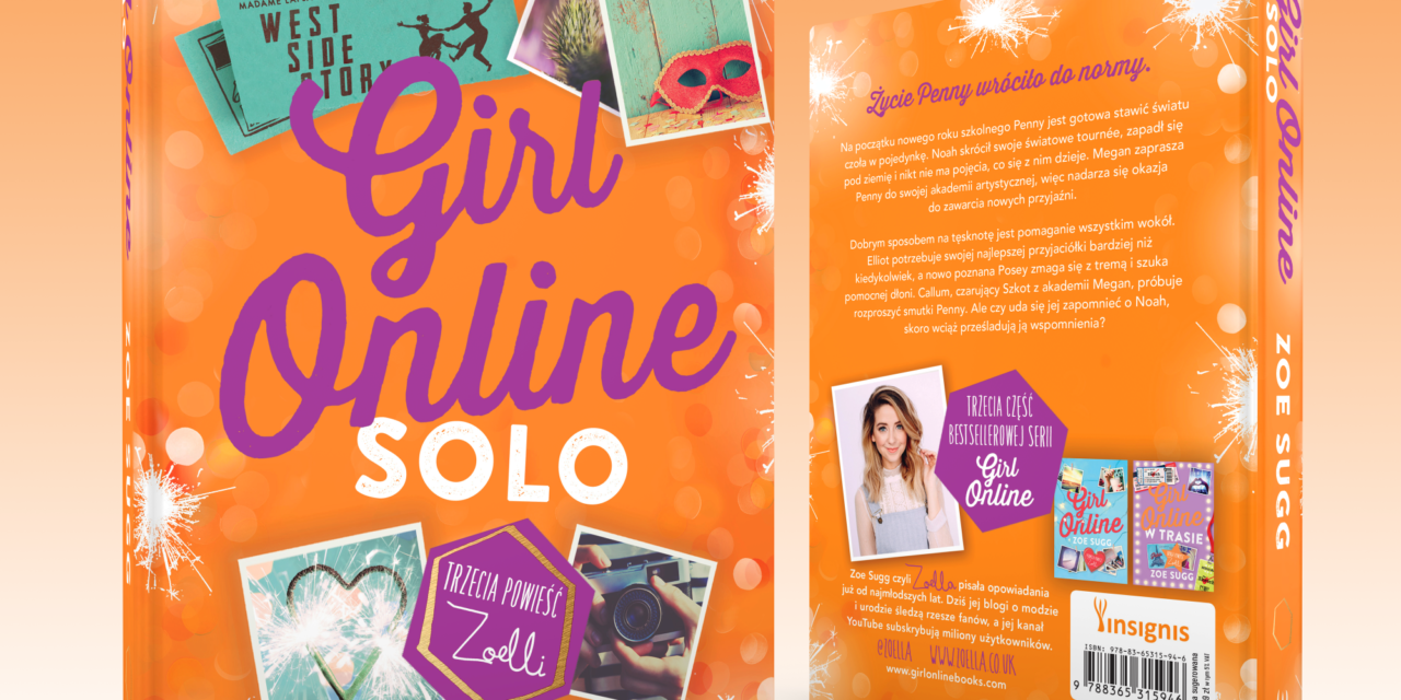 Trzeci tom serii „Girl Online” Zoelli już w księgarniach!