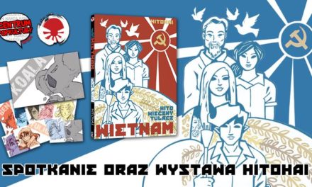 Premiera komiksu Wietnam oraz spotkanie z Hitohai