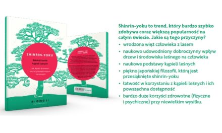 Niezwykła książka o naszej więzi z lasem – o japońskim zwyczaju shinrin-yoku
