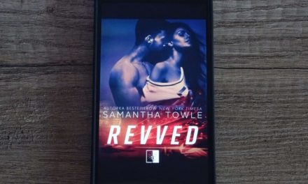 Przedpremierowo: Revved – Samantha Towle