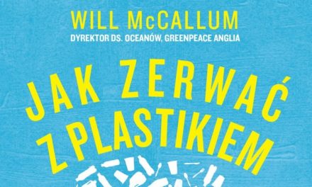 Jak zerwać z plastikiem – świat bez plastiku – premiera 19 września