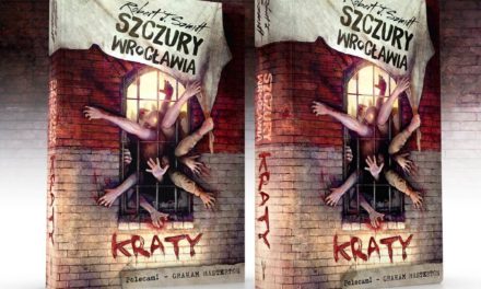 Zombie w PRL-u. Nadchodzi nowa powieść z serii „Szczury Wrocławia” Roberta J. Szmidta