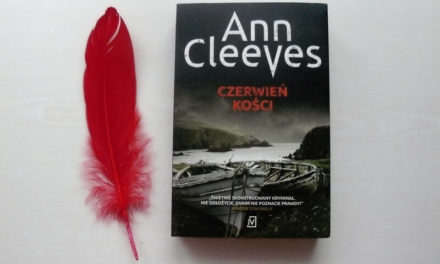 Krwawe historie – Czerwień kości Ann Cleeves