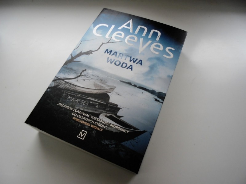 Piąty tom serii szetlandzkiej „Martwa woda” Ann Cleeves