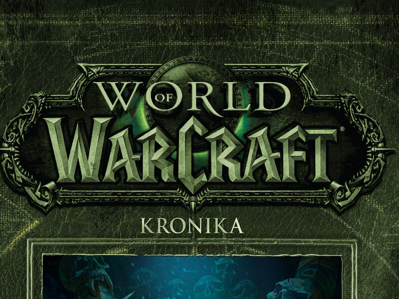World of Warcraft. Kronika – wspaniała podróż z drugim tomem monumentalnej serii