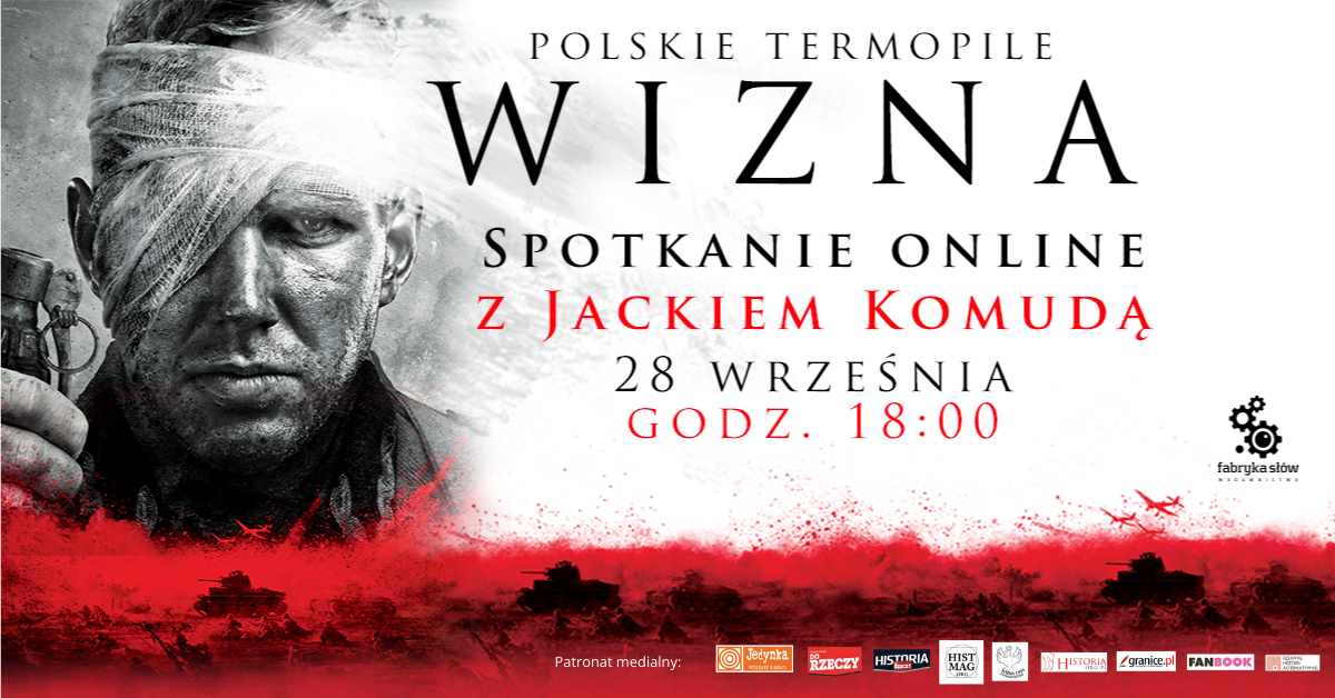 Jacek Komuda – Wizna – spotkanie online już 28 września