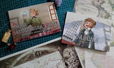 Najwybitniejsi naukowcy. Maria Skłodowska-Curie i Darwin – nauka poprzez komiksy