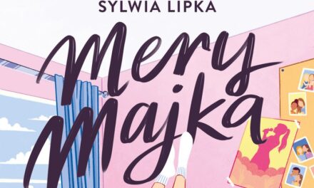 Mery Majka – Sylwia Lipka napisała powieść!