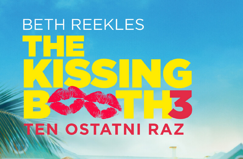 The Kissing Booth 3: Ten ostatni raz – w księgarniach już 11 sierpnia