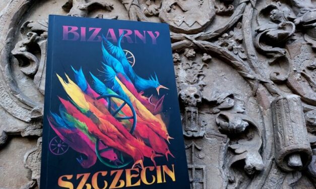 Bizarny Szczecin – spacer po Szczecinie w literackiej odsłonie