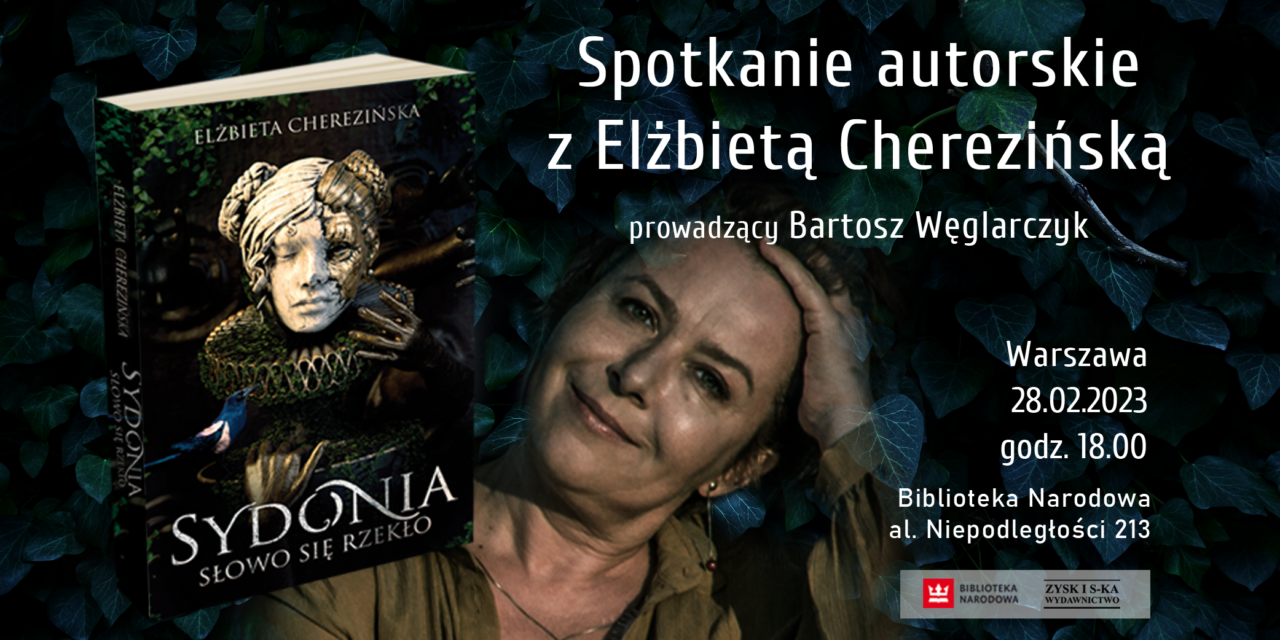 Już jutro – spotkanie z Elżbietą Cherezińską w Warszawie